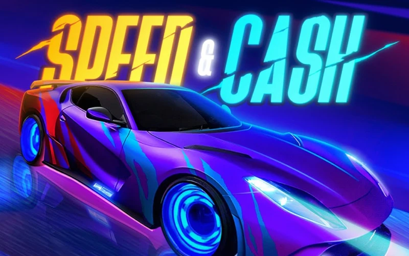 Speed ​​and Cash